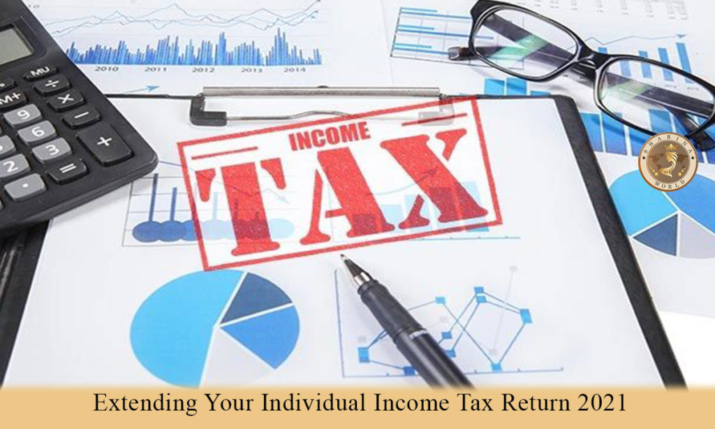 Extending Your Individual Income Tax Return 2021