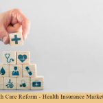 Health Care Reform – Health Insurance Marketplace