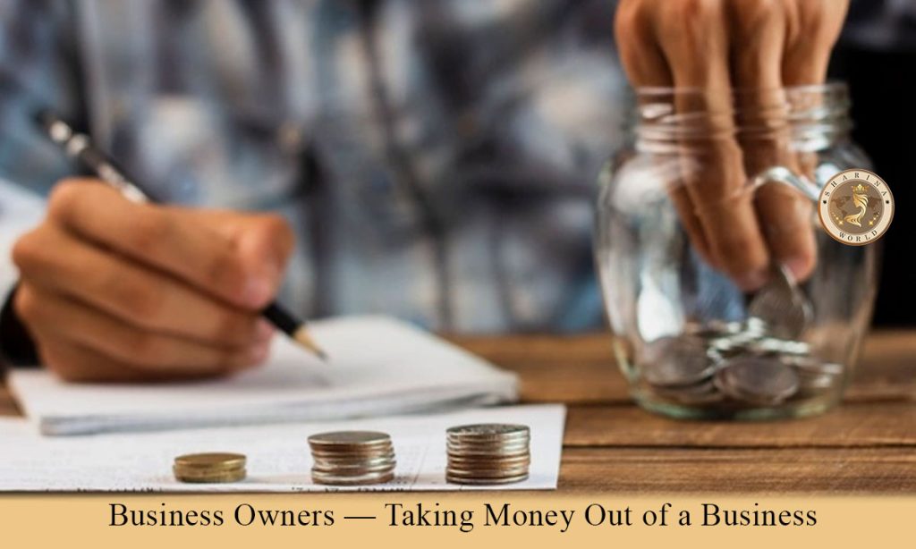 Business Owners - Taking Money Out of a Business - 2021