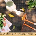Farm Inventory and Accounting Methods - 2021