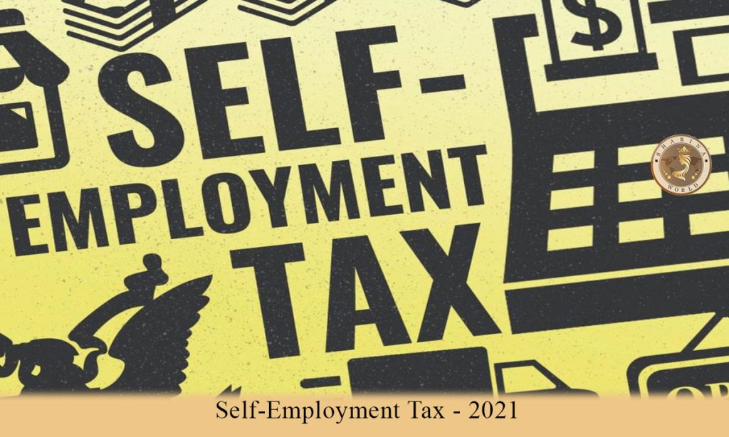 Self-Employment Tax - 2021