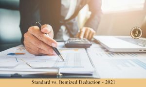 Standard vs. Itemized Deduction - 2021 | Best Guide